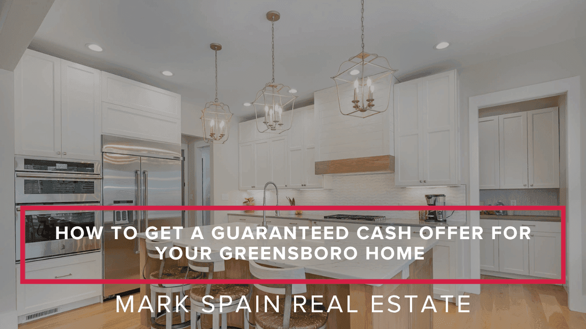 How to Get a Guaranteed Cash Offer for Your Greensboro Home