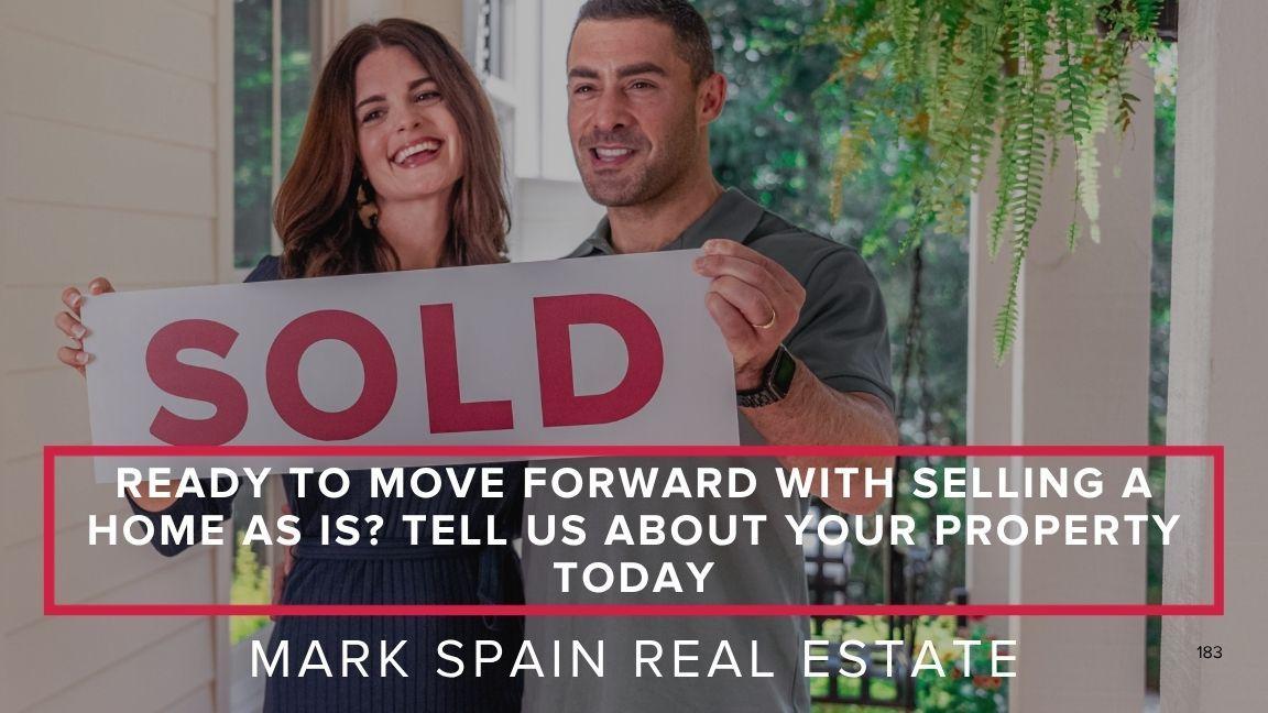 Ready to Move Forward with Selling a Home As Is? Tell Us About Your Property Today