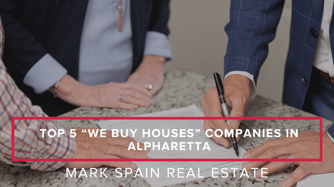 Top 5 “We Buy Houses” Companies in Alpharetta: Your Complete 2026 Guide