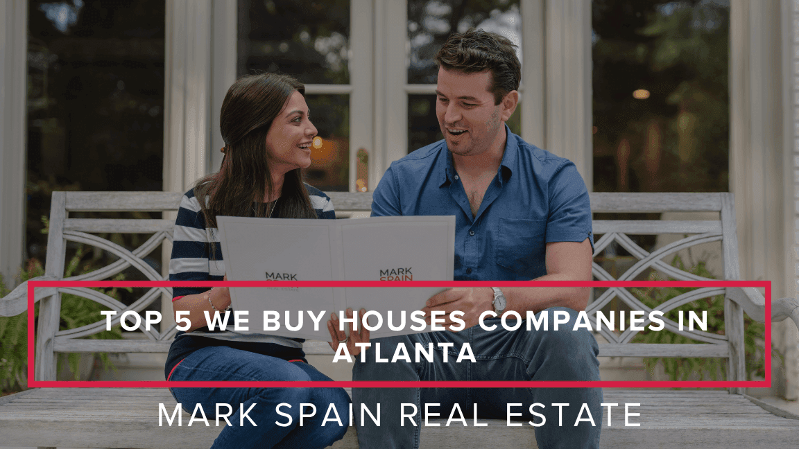 Top 5 We Buy Houses Companies in Atlanta: Your Complete 2026 Guide