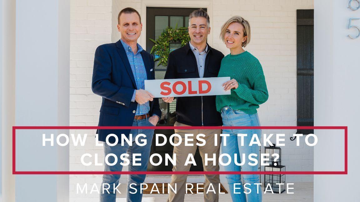 How Long Does it Take to Close on a House?