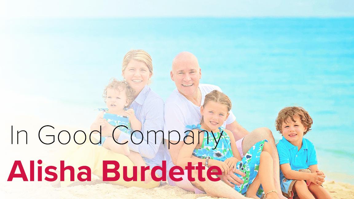 In Good Company: Alisha Burdette