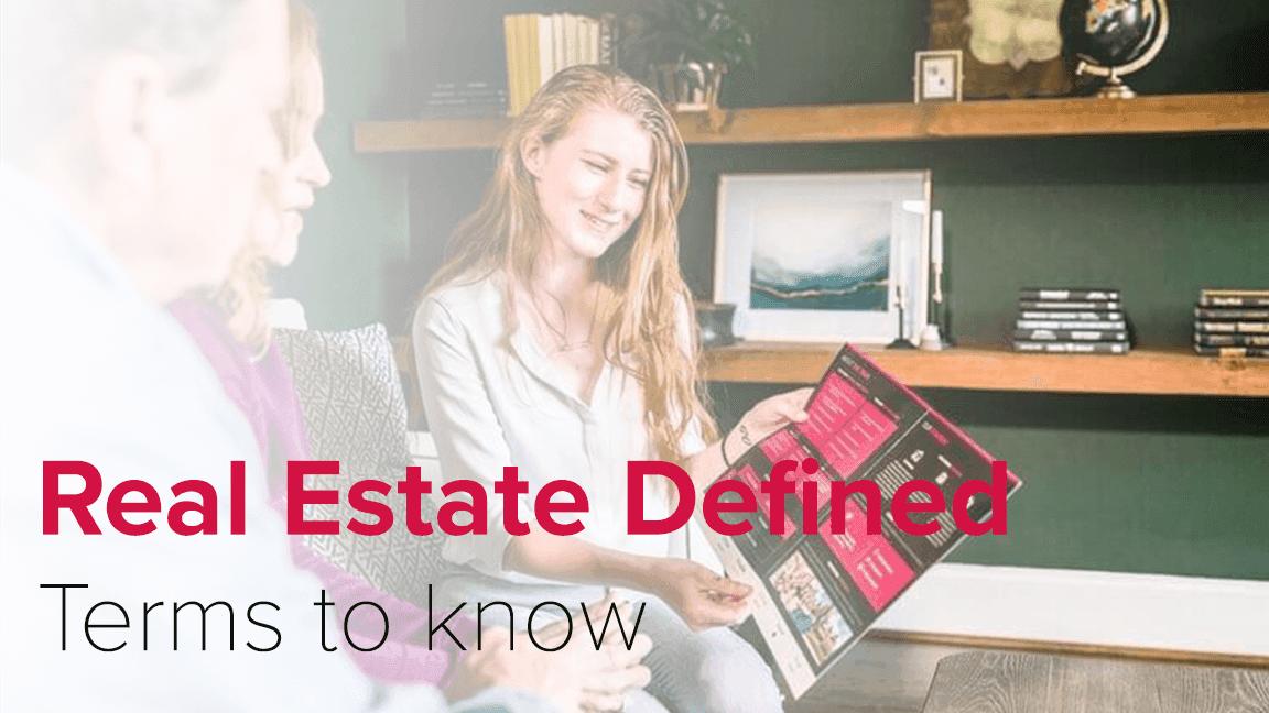 Real Estate Defined: Terms to Know