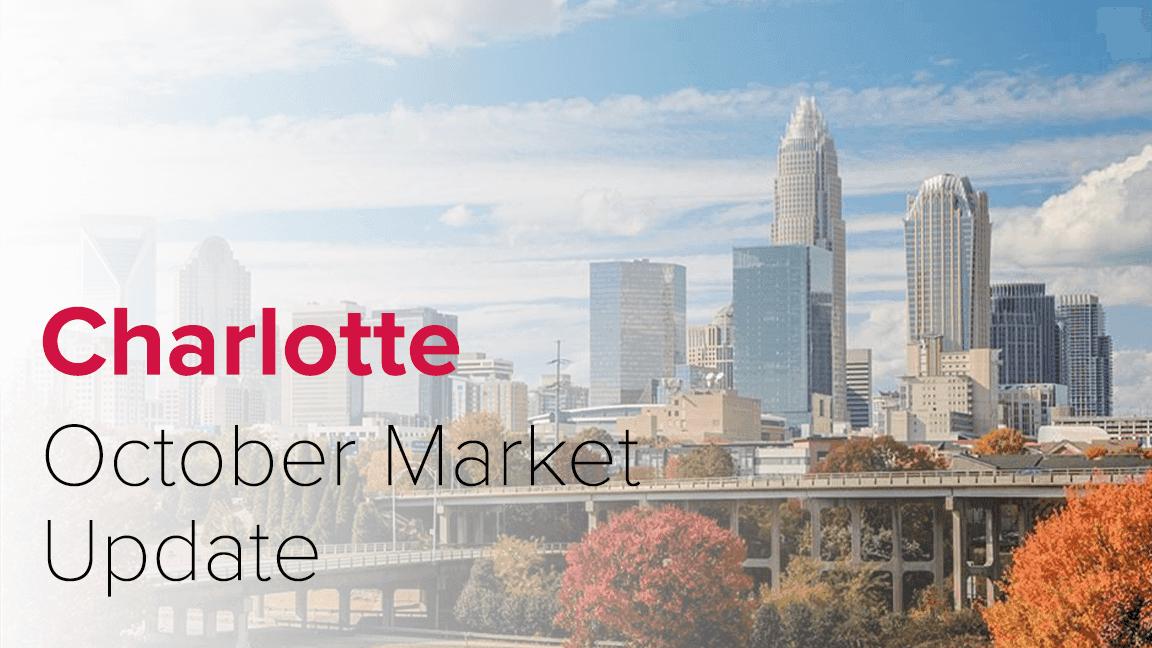 October Market Update: Charlotte