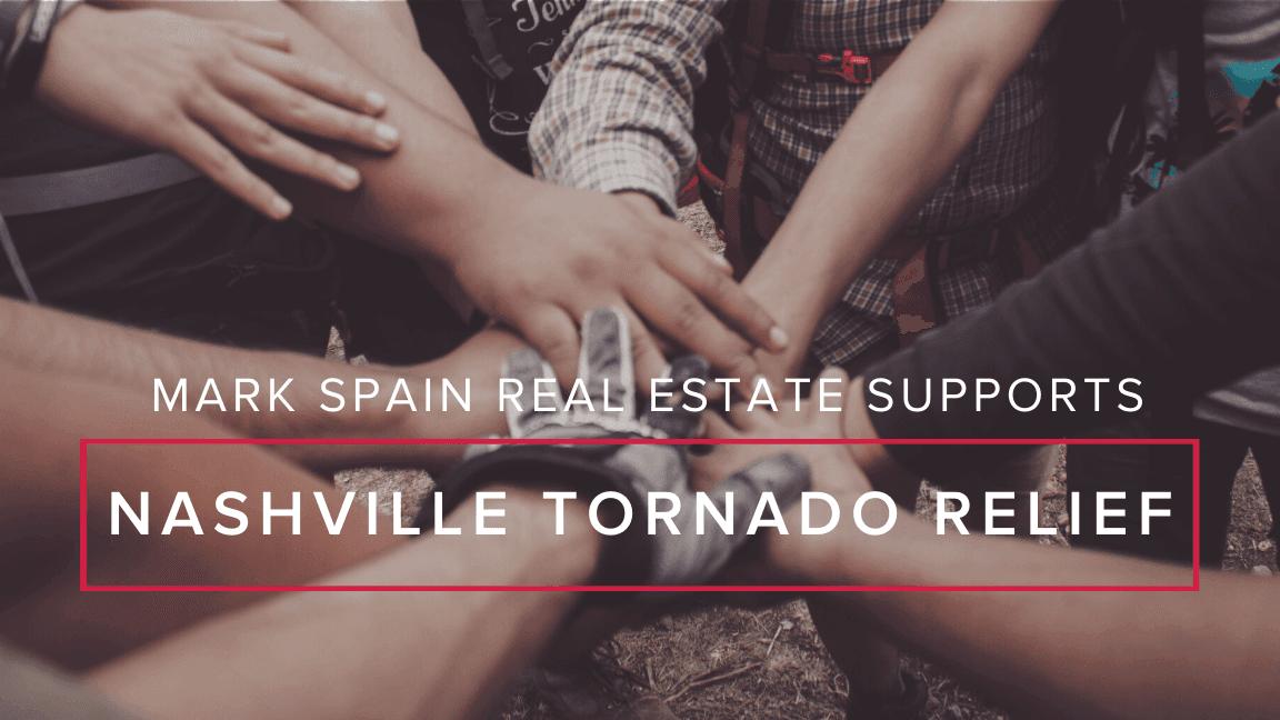 Mark Spain Real Estate Supports Nashville Tornado Relief