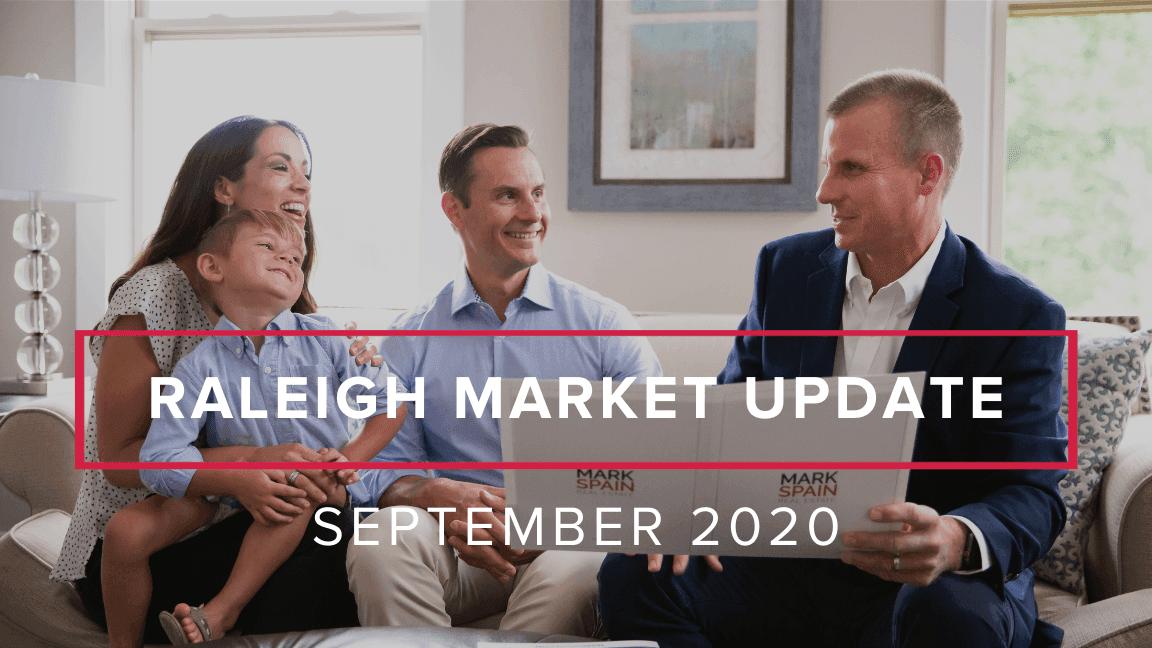 The Prosperous Raleigh Market Update – September 2020