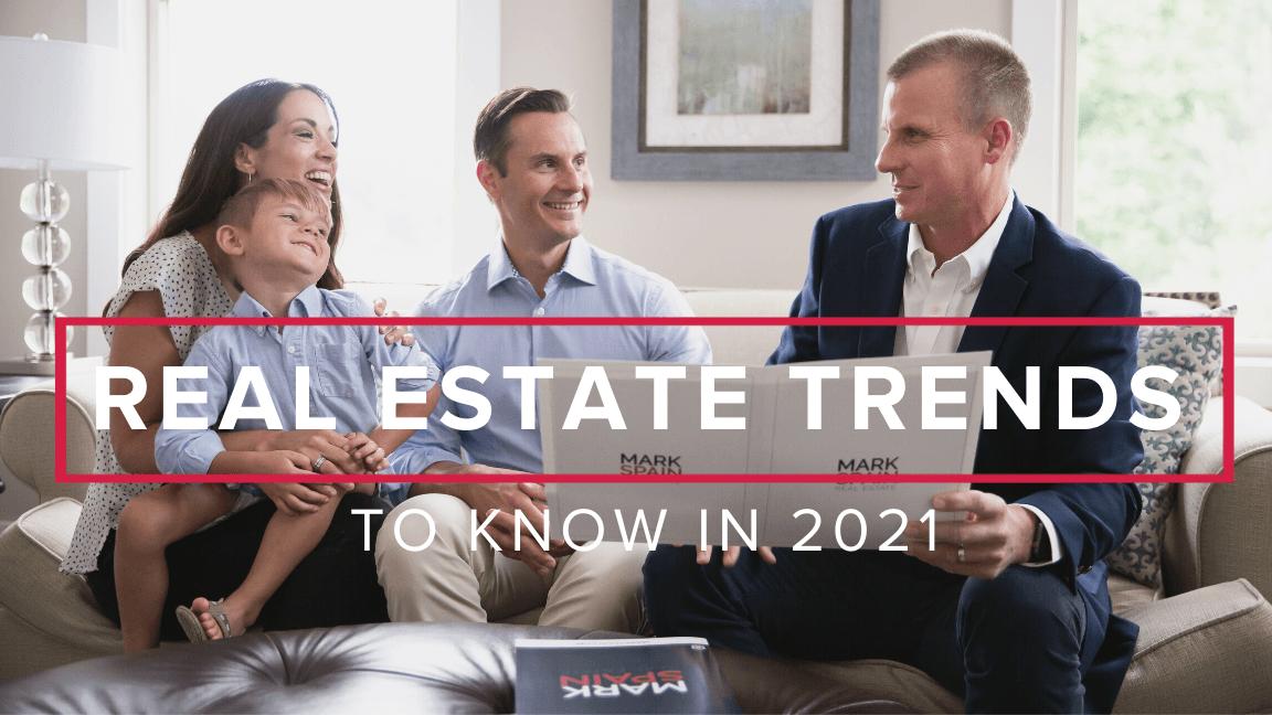 2021 Real Estate Market Trends to Know