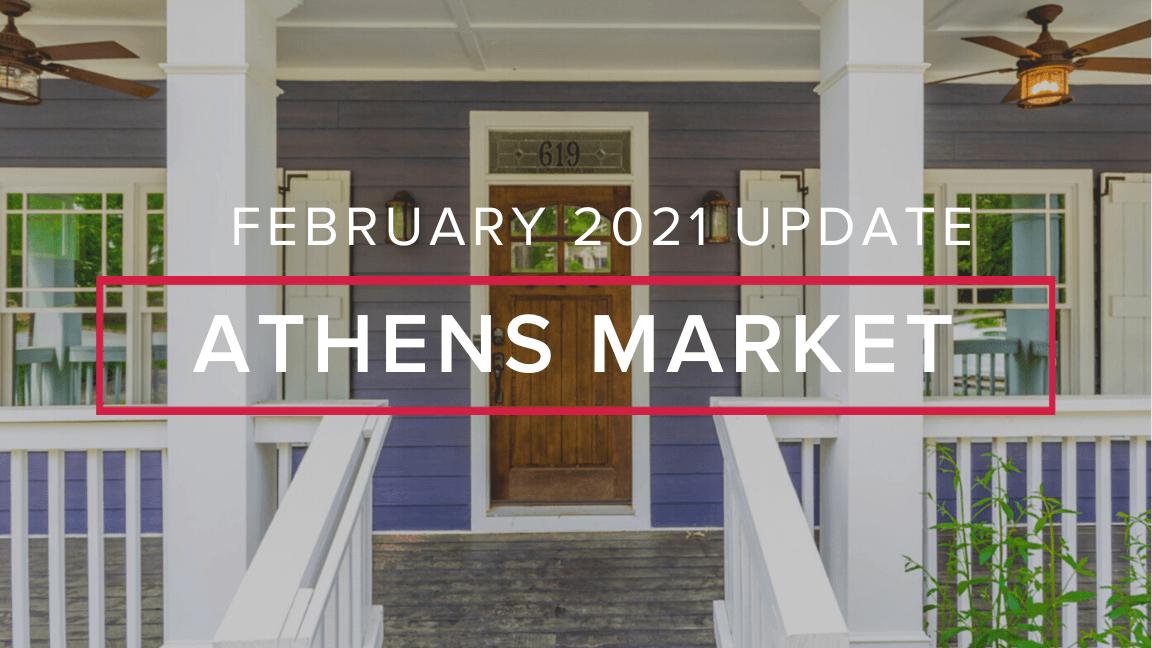 New Athens Market Update – February 2021